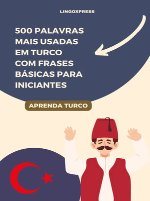 cover image of 500 Palavras Mais Usadas em Turco com Frases Básicas para Iniciantes